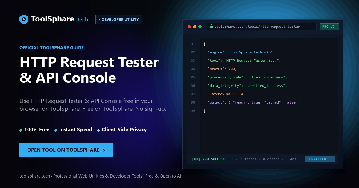 HTTP Request Tester & API Console: free online guide - ToolSphare Guide