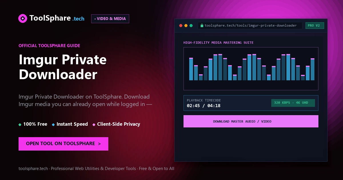 Imgur Private Downloader: free online guide - ToolSphare Guide
