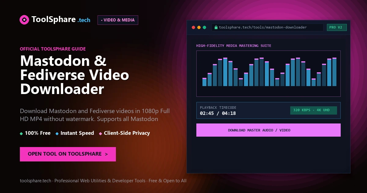 Mastodon & Fediverse Video Downloader: free online guide - ToolSphare Guide