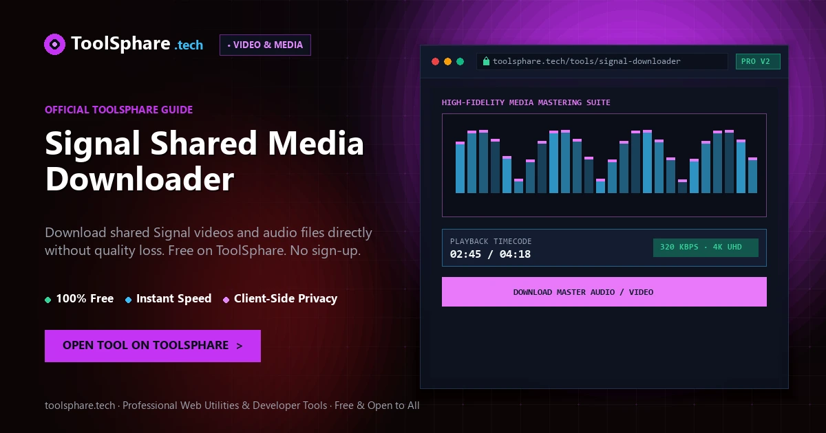 Signal Shared Media Downloader: free online guide - ToolSphare Guide