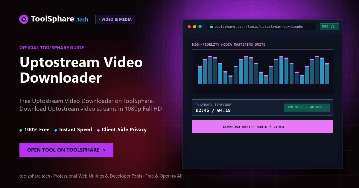 Uptostream Video Downloader: free online guide - ToolSphare Guide